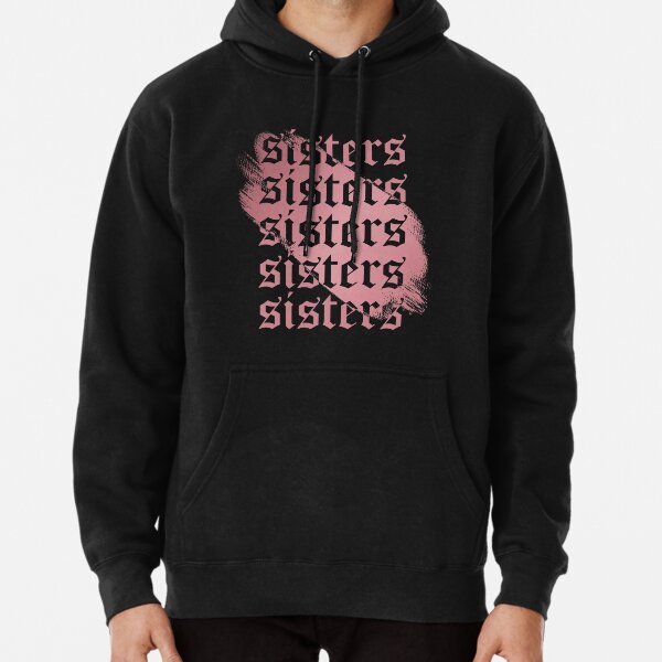 Sisters James Charles Sisters Merch Artistry, Best Gift for Sister  Pullover Hoodie RB0202 product Offical james charles Merch